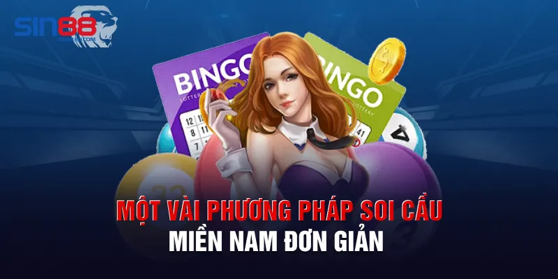 Một vài phương pháp soi cầu miền Nam đơn giản
