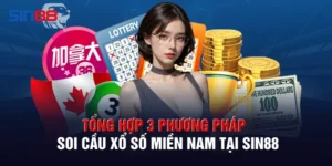 Tổng Hợp 3 Phương Pháp Soi Cầu Xổ Số Miền Nam Tại Sin88