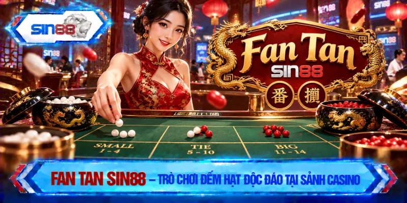 Fan Tan SIN88